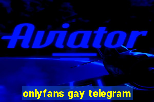 onlyfans gay telegram